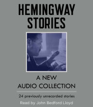Title: Selected Hemingway Stories: A New Audio Collection, Author: Ernest Hemingway