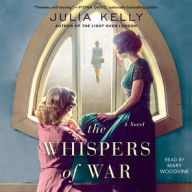 Title: The Whispers of War, Author: Julia Kelly