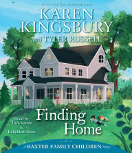 Title: Finding Home (Baxter Family Children Story #2), Author: Karen Kingsbury