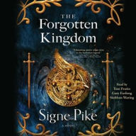 Title: The Forgotten Kingdom, Author: Signe Pike