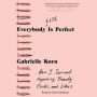 Everybody (Else) Is Perfect: How I Survived Hypocrisy, Beauty, Clicks, and Likes