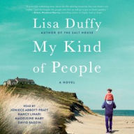 Title: My Kind of People: A Novel, Author: Lisa Duffy