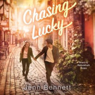 Title: Chasing Lucky, Author: Jenn Bennett