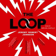 Title: The Loop, Author: Jeremy Robert Johnson