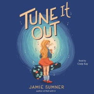 Title: Tune It Out, Author: Jamie Sumner