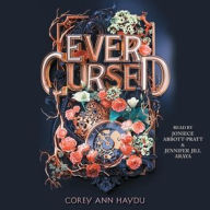 Title: Ever Cursed, Author: Corey Ann Haydu