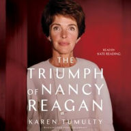 Title: The Triumph of Nancy Reagan, Author: Karen Tumulty