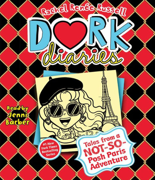 Tales from a Not-So-Posh Paris Adventure (Dork Diaries Series #15)