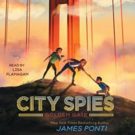 Title: Golden Gate (City Spies Series #2), Author: James Ponti