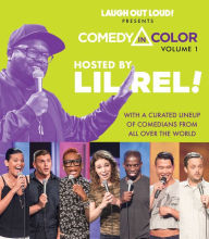 Title: Comedy in Color, Volume 1: Hosted by Lil Rel, Author: Laugh Out Loud
