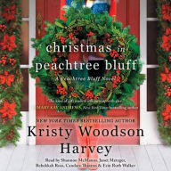 Title: Christmas in Peachtree Bluff, Author: Kristy Woodson Harvey