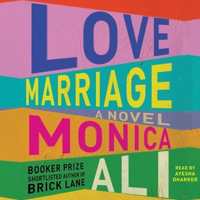 Love Marriage: A Novel