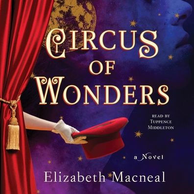 Circus of Wonders: A Novel