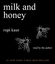 Title: Milk and Honey, Author: Rupi Kaur