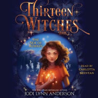 Title: The Sea of Always (Thirteen Witches Series #2), Author: Jodi Lynn Anderson