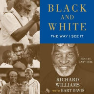 Title: Black and White: The Way I See It, Author: Richard Williams