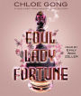 Foul Lady Fortune