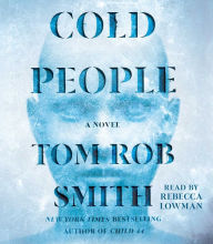 Title: Cold People, Author: Tom Rob Smith
