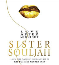 Title: Love After Midnight: A Novel, Author: Sister Souljah