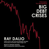 Title: Principles for Navigating Big Debt Crises, Author: Ray Dalio