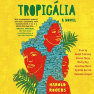 Title: Tropicália: A Novel, Author: Harold Rogers