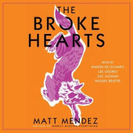 Title: The Broke Hearts, Author: Matt M ndez