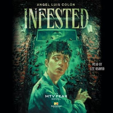 Infested: An MTV Fear Novel