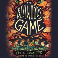 Title: The Bellwoods Game, Author: Celia Krampien