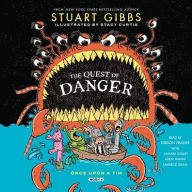 Title: The Quest of Danger, Author: Stuart Gibbs
