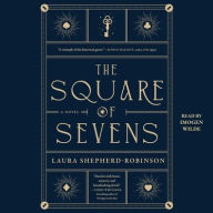 Title: The Square of Sevens, Author: Laura Shepherd-Robinson