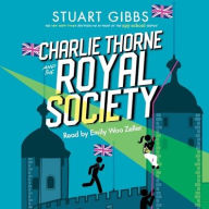 Title: Charlie Thorne and the Royal Society, Author: Stuart Gibbs