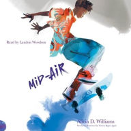 Title: Mid-Air, Author: Alicia D Williams