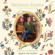 Title: Heirloom Rooms: Soulful Stories of Home, Author: Erin Napier