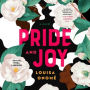 Pride and Joy: A Novel