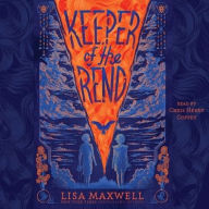 Title: Keeper of the Rend, Author: Lisa Maxwell