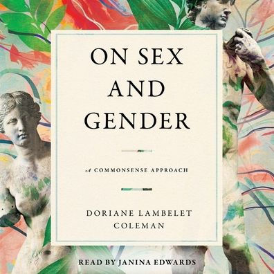 On Sex and Gender: A Commonsense Approach