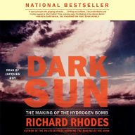 Title: Dark Sun: The Making Of The Hydrogen Bomb, Author: Richard Rhodes