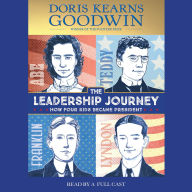 Title: The Leadership Journey: How Four Kids Became President, Author: Doris Kearns Goodwin