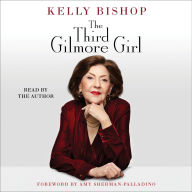 Title: The Third Gilmore Girl, Author: Kelly Bishop