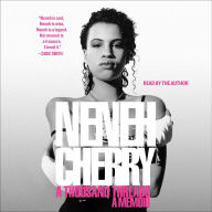 Title: A Thousand Threads: A Memoir, Author: Neneh Cherry