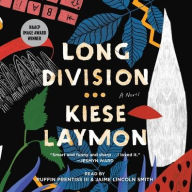 Title: Long Division: A Novel, Author: Kiese Laymon