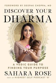 Free downloadable ebooks for nook Discover Your Dharma: A Vedic Guide to Finding Your Purpose 9781797202068 (English literature)