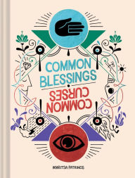 Title: Common Blessings, Common Curses, Author: Maritsa Patrinos