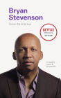 I Know This to Be True: Bryan Stevenson