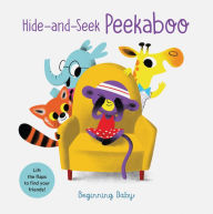 Title: Hide-and-Seek Peekaboo: Beginning Baby, Author: Nicola Slater