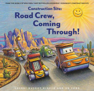 Free epub books download english Construction Site: Road Crew, Coming Through! 9781797204727 by 