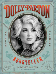 Free aduio book download Dolly Parton, Songteller: My Life in Lyrics in English 9781797205090