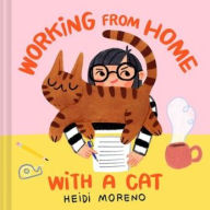 Title: Working from Home with a Cat, Author: Heidi Moreno