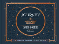 Title: Journey: Follow Your Dreams and Live Your Destiny, Author: Paulo Coelho