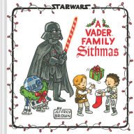 Real book free download Star Wars: A Vader Family Sithmas by 